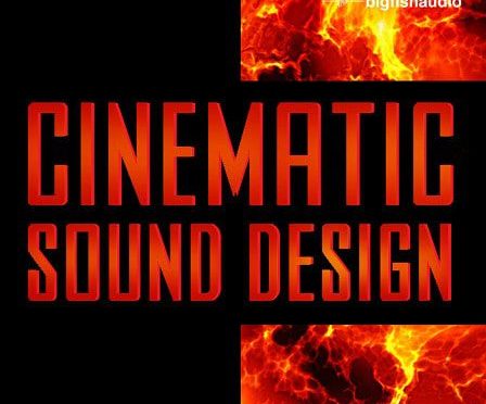Big Fish Audio – Cinematic Sound Design