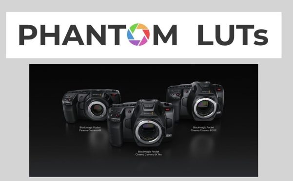 BMPCC 4K 6K电影感LUT预设 Phantom ARRI阿莱色彩模拟 黑魔法摄影机专业视频调色 JOEL FAMULARO Phantom LUTs for BMPCC 4K&6K Gen4 Gen5