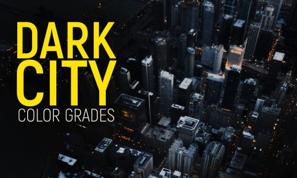 Dark City Color Grades